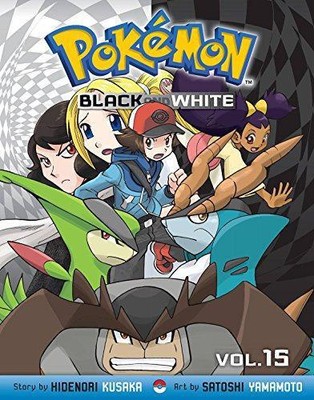 Pok?mon Black and White, Vol. 15 (Pokemon) - Kusaka, Hidenori