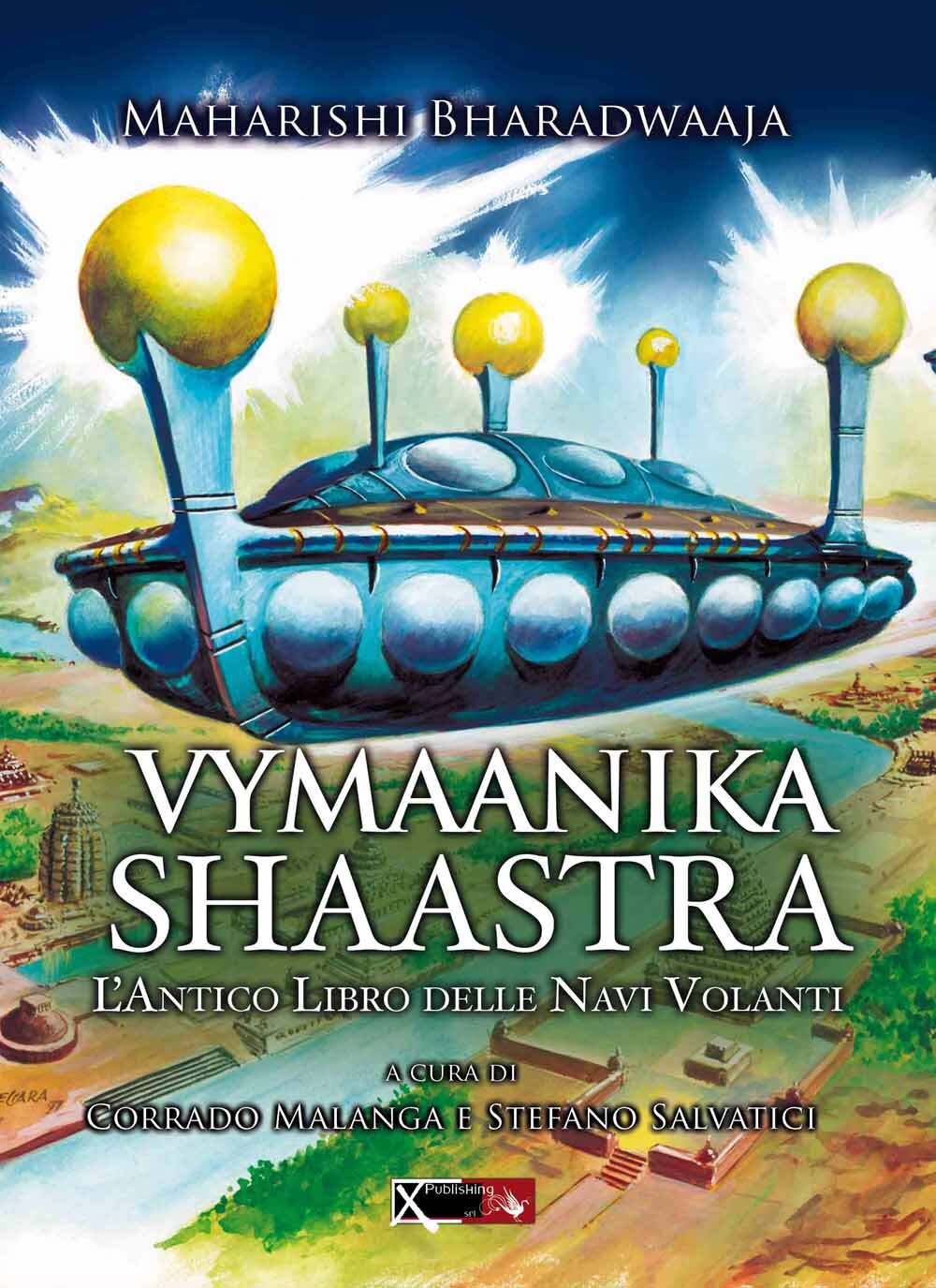 Libri Bharadwaaja Maharishi - Vymaanika Shaastra. L'antico Libro Delle Navi Vola