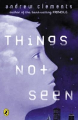 Things Not Seen Paperback Andrew Clements