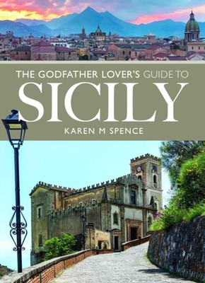 GODFATHER LOVERS GUIDE TO SICILY by SPENCE, KAREN M Paperback Self Help Business