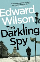 The Darkling Spy | Edward Wilson | Englisch | Taschenbuch | William Catesby