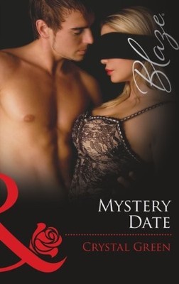 Mystery Date (Mills & Boon Blaze), Green, Crystal