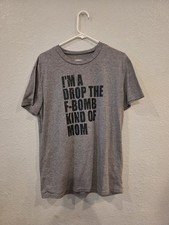 Gray Funny Mom Graphic Text T-Shirt L Unisex ...