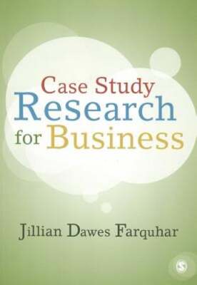Case Study Research for Business by Jillian Dawes Farquhar: Used