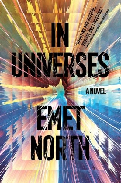 In Universes, Paperback by North, Emet, Like New Used, Free shipping in the US