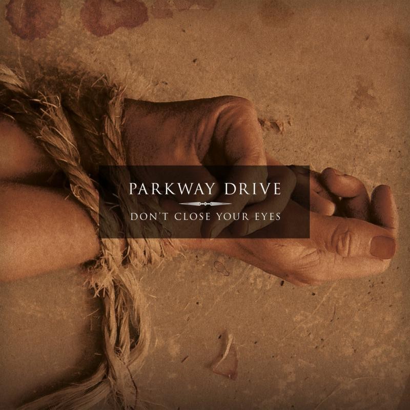 Parkway Drive Don't Close Your Eyes CD 280022 NEW