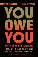 You Owe You - Das Bist Du Dir Schuldig, Eric Thomas