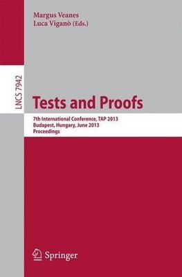 Tests and Proofs - 9783642389153