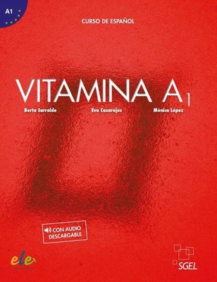 Vitamina A1 - Libro del alumno + online audio + digital | Berta Sarralde (u. a.)