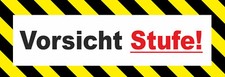 Vorsicht Stufe! Klebeschilder Warnaufkleber auch f&uuml;r Au&szlig;enbereich 196x65mm