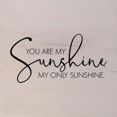 You Are My Sunshine My Only Sunshine Wall Art