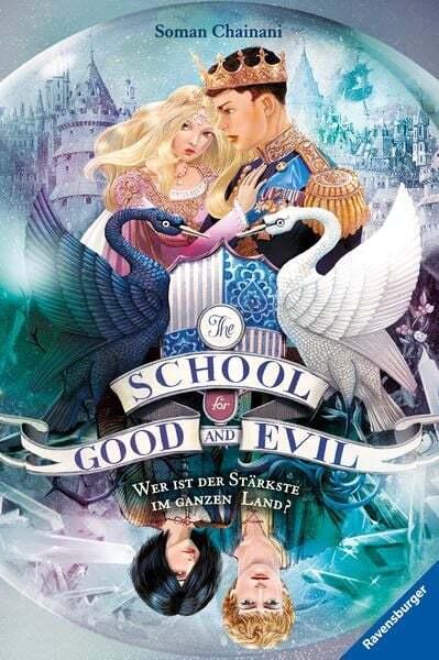 The School For Good And Evil, Band 5: Wer Ist Der Stärkste Ganzen