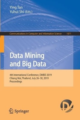 Data Mining and Big Data by Ying Tan, Yuhui Shi - 9789813295629
