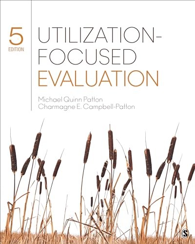 Utilization-Focused Evaluation by Michael Quinn Patton, Charmagne E.... - Image 5