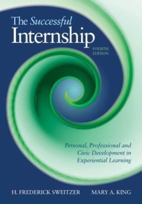 SUCCESSFUL INTERNSHIP: PERSONAL, PROFESSIONAL, AND CIVIC By H. Frederick T187