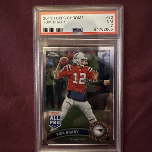 Tom Brady 2011 Topps Chrome #20 PSA 7 Near Mint