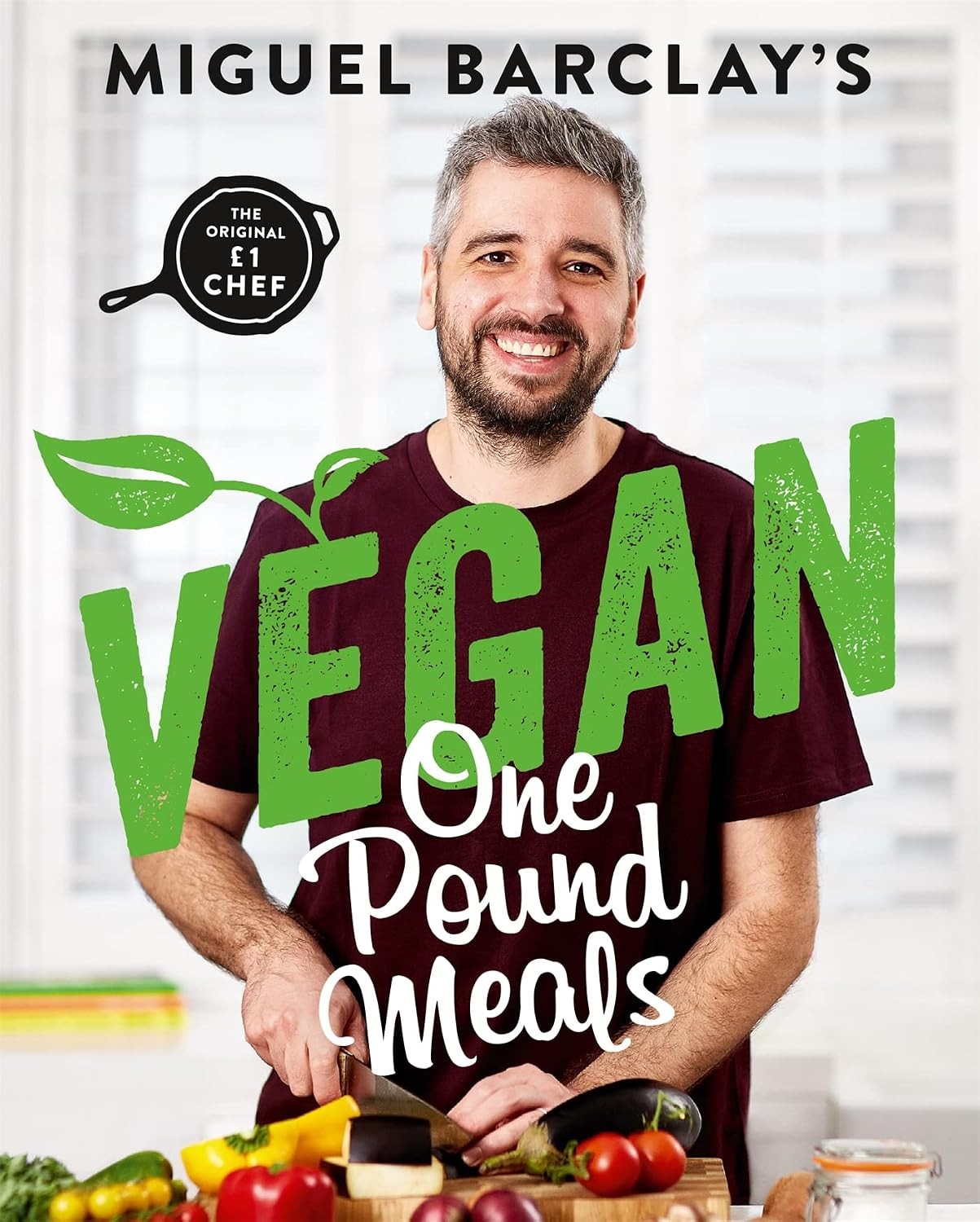 Vegan One Pound Meals : Delicious Budget-Friendly Plant-Based Recipes All For 1 Per Person Miguel Barclay - Image 5