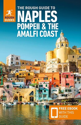 The Rough Guide to Naples, Pompeii & the Amalfi Coast