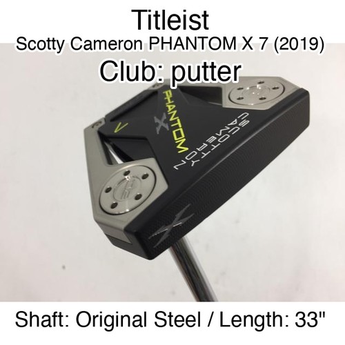 Titleist Scotty Cameron PHANTOM X 7 (2019) putter Putter 33" Original Steel Righ
