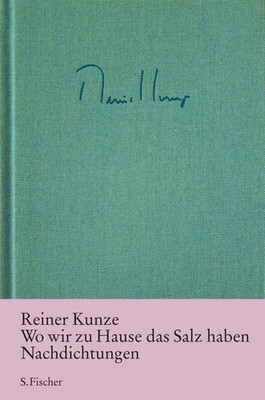 Wo wir zu Hause das Salz haben | Reiner Kunze | deutsch