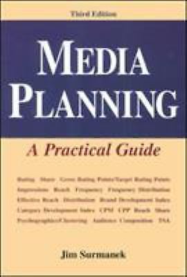 Media Planning: A Practical Guide - 0844235121, paperback, Jim Surmanek