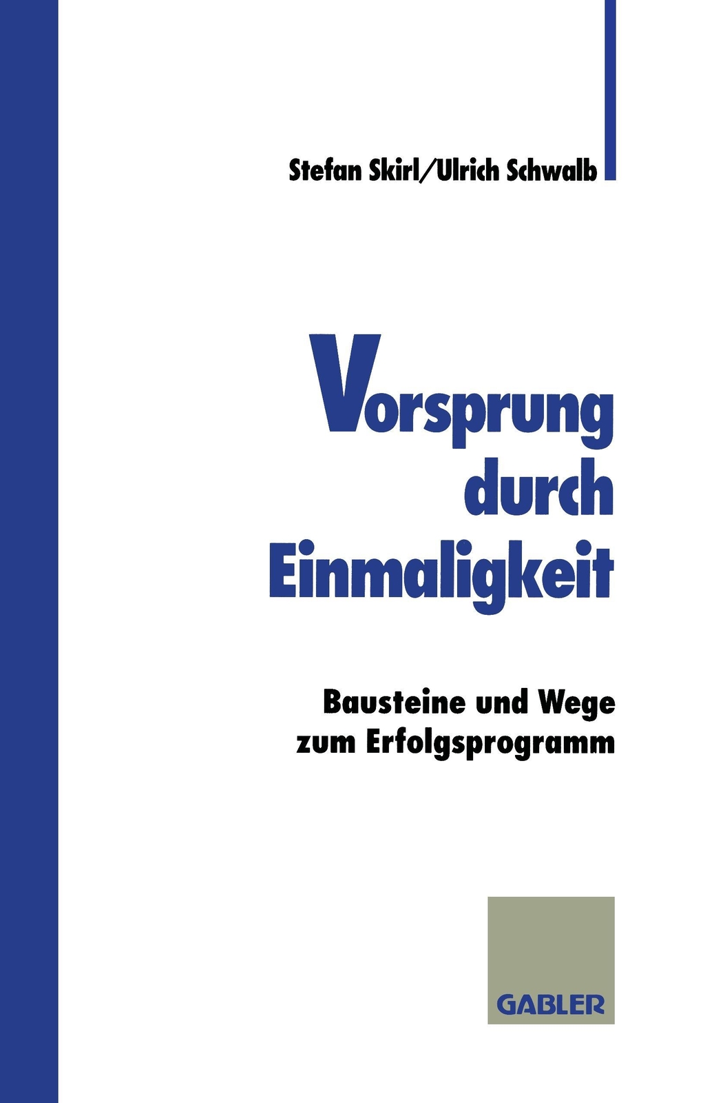 Vorsprung Durch Einmaligkeit | Buch | 9783409188418