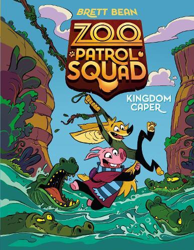 Brett Bean Kingdom Caper 1 (gebundene Ausgabe) Zoo Patrol Squad