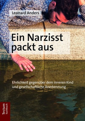 Leonard Anders | Ein Narzisst packt aus | Taschenbuch | Deutsch (2018) | 491 S.