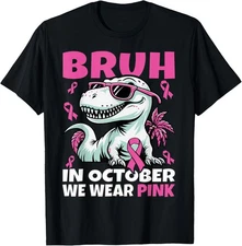 Bruh in October We Wear Pink Breast Cancer Awareness for Boy T-Shirt