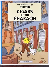 HERGÉ: Cigars of the Pharoah (Adventures of Tintin #4) (Little, Brown &Co, 1975)