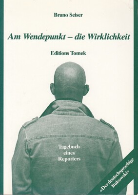 Am Wendepunkt, die Wirklichkeit. Tagebuch eines Reporters.