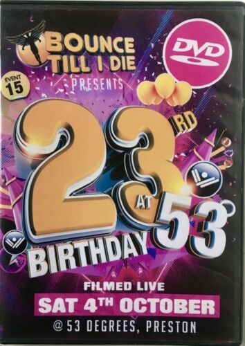 Bounce Till I Die 23rd Birthday - DVD - Scouse House, Donk, Bounce - Photo 1/1