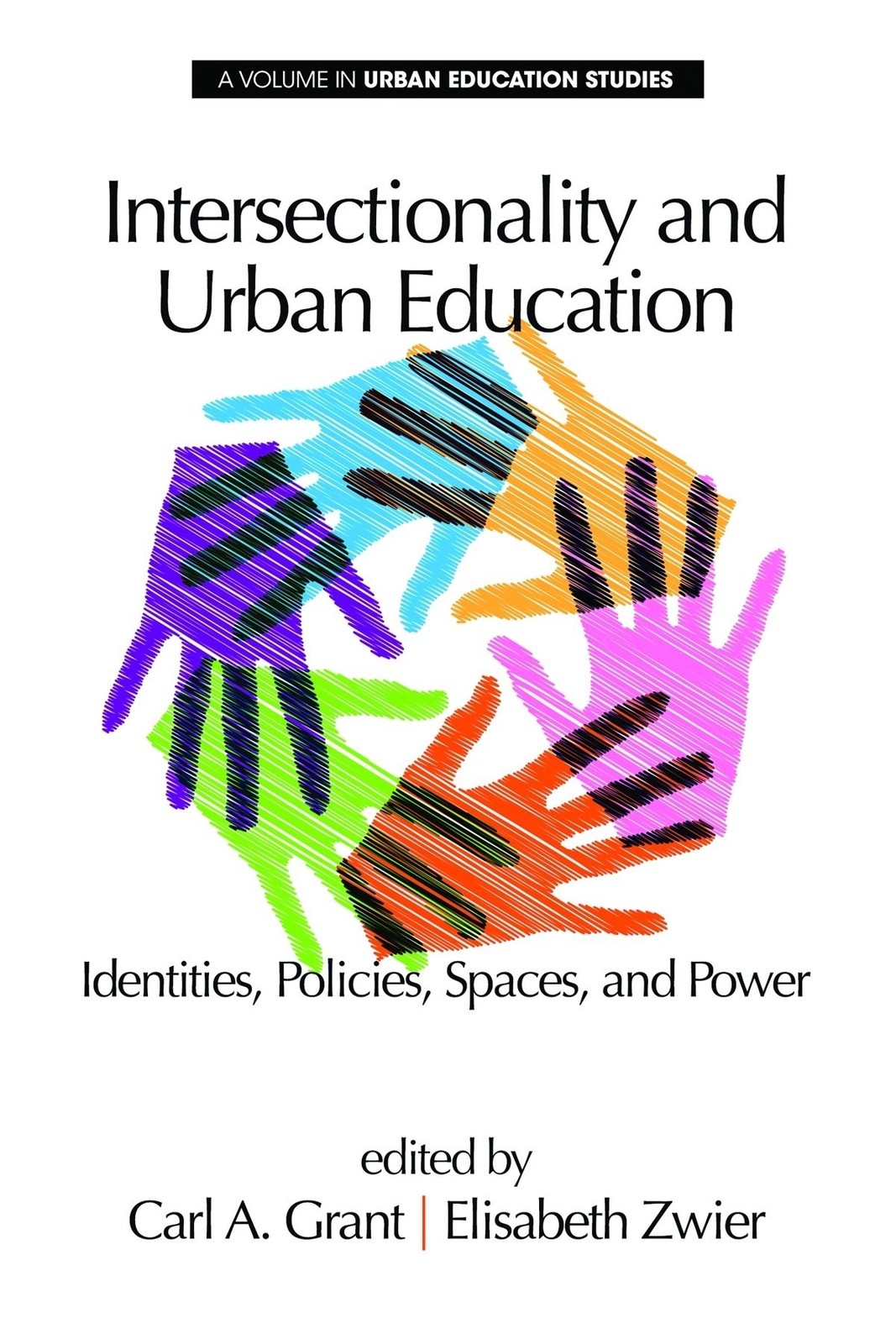 Intersectionality and Urban Education – Identities, Policies, Spaces & Power