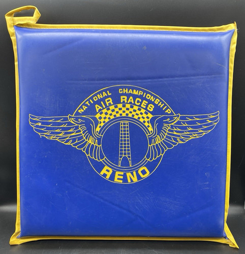 National Championship Air Races Seat Cushion Kiwanis RENO AIR RACE-HISTORY-RARE!