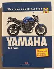Reparaturanleitung Yamaha FZ6 Fazer  Haynes der Baujahre 2004 - 2008