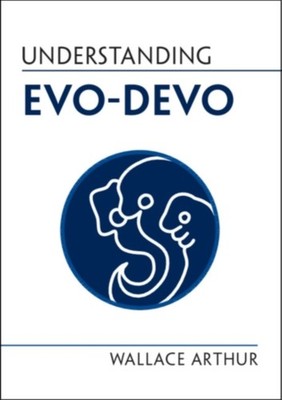 UNDERSTANDING EVO DEVO by Wallace National University of Ireland, Galway Arthur