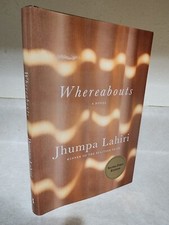 Product Image: WHEREABOUTS Jhumpa Lahiri SIGNED 1st Edition First Printing PULITZER PRIZE