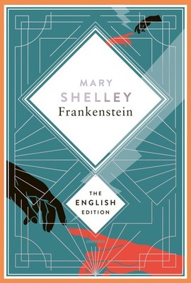 Mary Shelley ~ Shelley - Frankenstein, or the Modern Prometheu ... 9783730614372