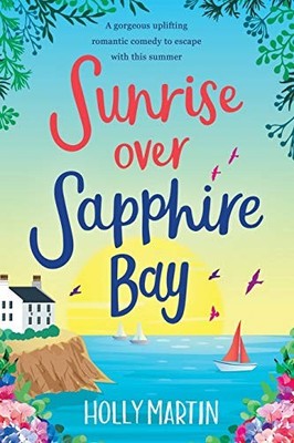 Sunrise over Sapphire Bay: Large Prin..., Martin, Holly