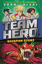 Adam Blade Team Hero: Scorpion Strike (Taschenbuch) Team Hero