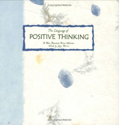 The Language of Positive Thinking: A Blue Mountain A...