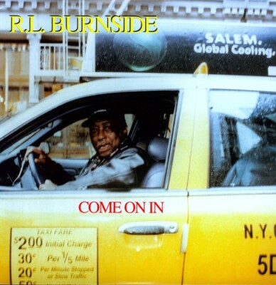 Come on in by Burnside, R.L. (Record, 1998)