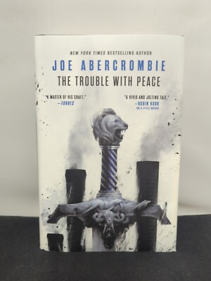The Trouble with Peace by Joe Abercrombie (Hardcover) **Signed Copy** 