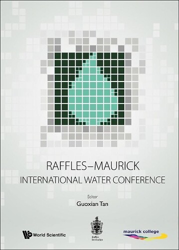 Guoxian Tan Raffles-maurick International Water Conference (gebundene