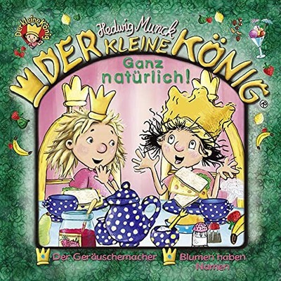 Der kleine König 31: Ganz natürlich! (CD)