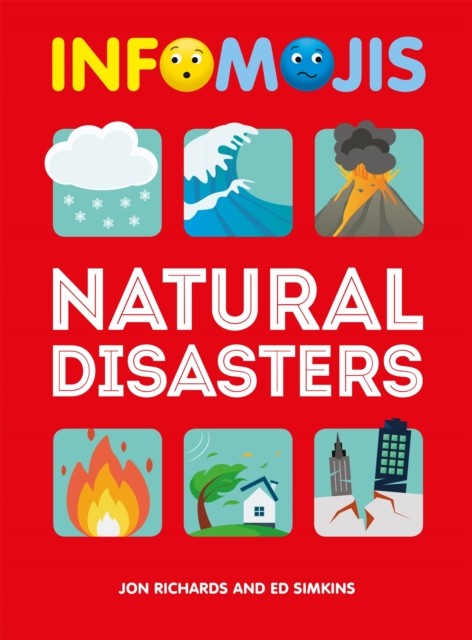 Infomojis: Natural Disasters by Ed Simkins (Hardback Book)