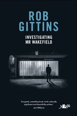 Investigating Mr Wakefield by Rob Gittins (English) Paperback Book