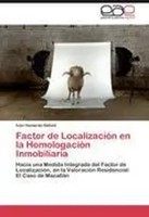 IváN HumaráN Nahed | Factor De LocalizacióN En La HomologacióN Inmobiliaria