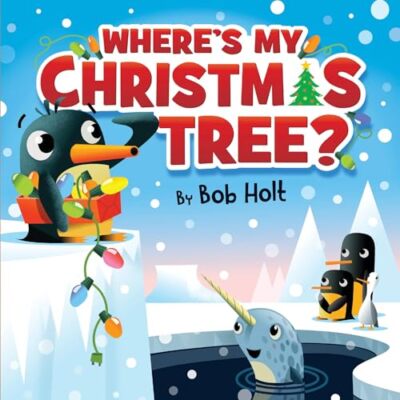 Wo ist mein Weihnachtsbaum? von Bob Holt (Brettbuch, 2021)