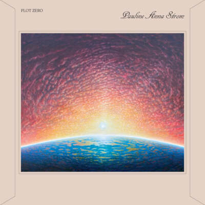 Pauline Anna Strom - Plot Zero (LP)